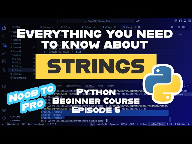 Strings and Methods — Ep. 6 | Learn Python (Noob to Pro)