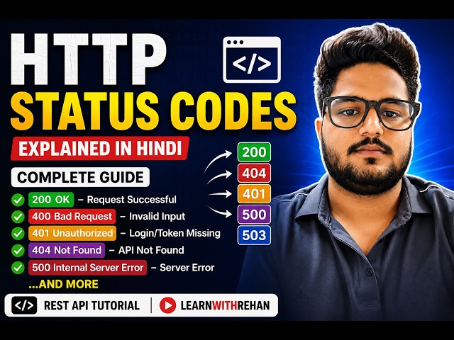 HTTP Status Codes Explained in Hindi | 200, 201, 400, 401, 403, 404, 500 Explained | REST API