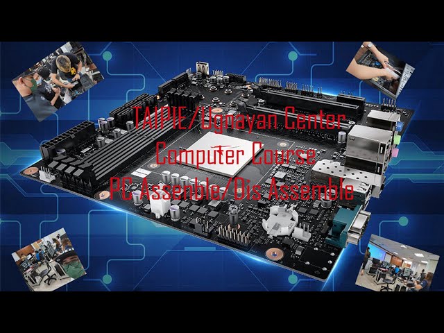 PC Assemble/Disassemble.Ugnayan Center Taipie,Computer Course.