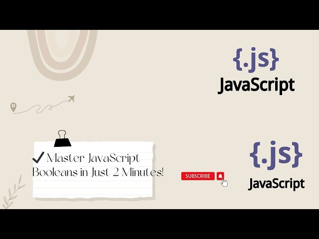 ✔️ Master JavaScript Booleans in Just 2 Minutes!
