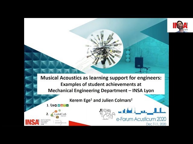 Musical Acoustics in 3GM-PST - INSA Lyon - Kerem Ege (LVA), Julien Colmars (LAMCOS) - INSA Lyon