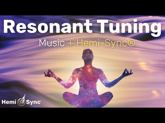 4 Hours Resonant Tuning | Prepare To Enter Meditative States With Vocal Toning, Gateway Experience®