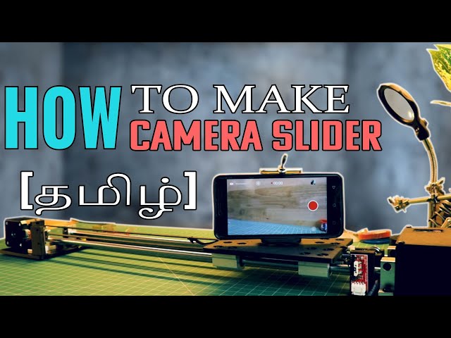 [தமிழ்] DIY Linear Camera Slider - Makerbench Series - S1 E5 - Part 1