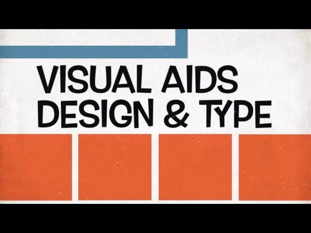 Visual Aids: Design and Type