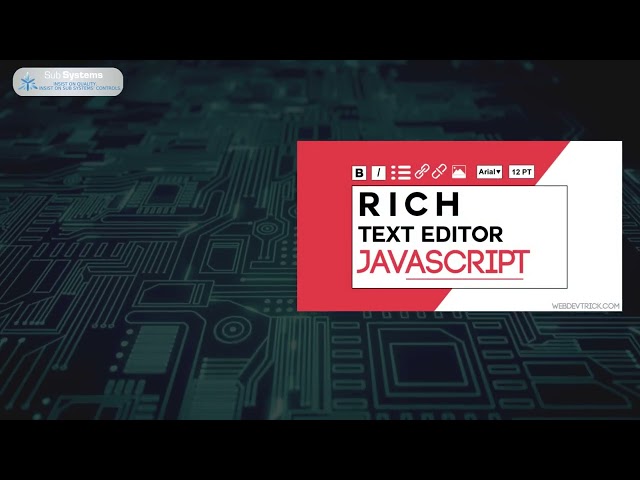 Why a Rich Text Editor JavaScript Can Transform Your Web App