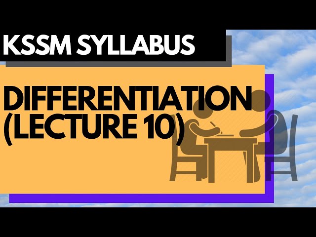 Rates of Changes | Differentiation Lecture 10 | Add Maths KSSM | Math Tutor Edu