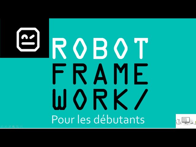 Tutorial Robot Framework : Exemple + Avantage