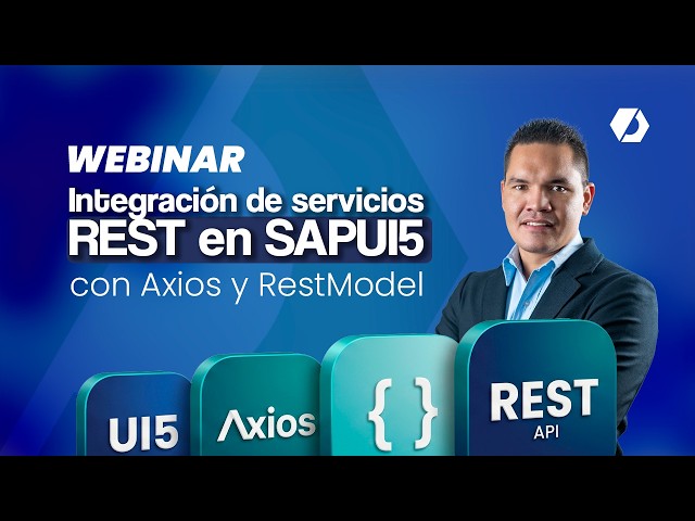 Integración de servicios REST en SAPUI5 con Axios y RestModel