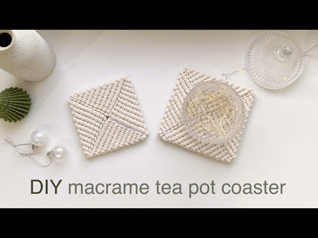 DIY | Simple & Easy Macrame tea pot coaster tutorial