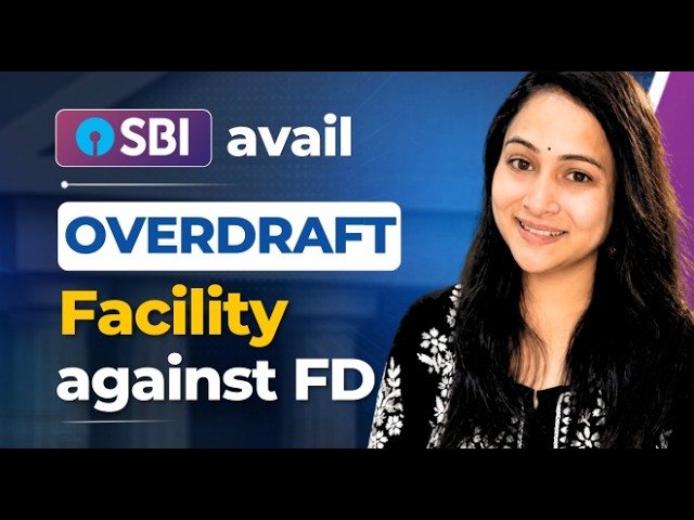 How to avail SBI Overdraft against FD