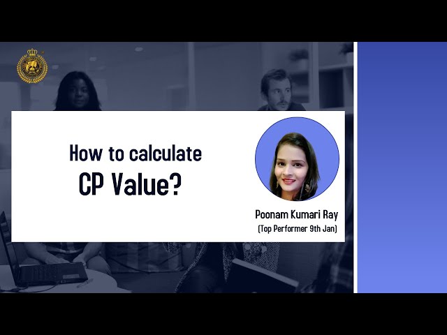 How to calculate CP Value? | By Dheerendra Negi | NIQC International
