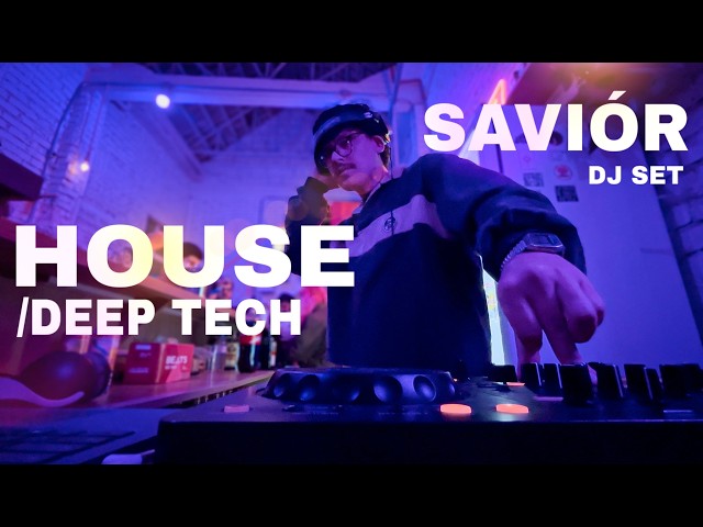 SAVIÓR #001 | House, Minimal & Deep Tech DJ Set