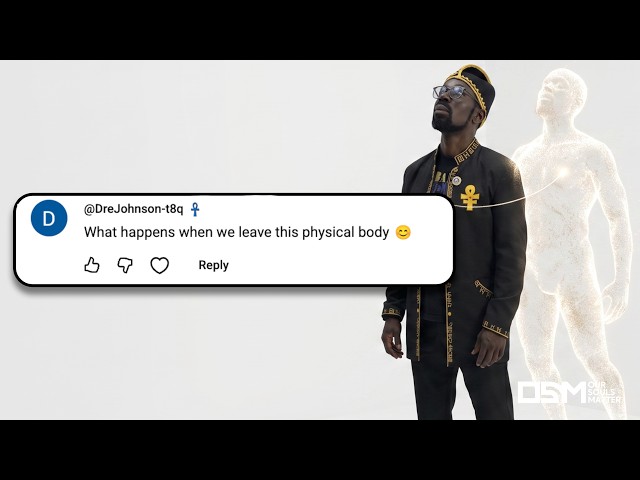 What Happens When We Leave This Physical Body