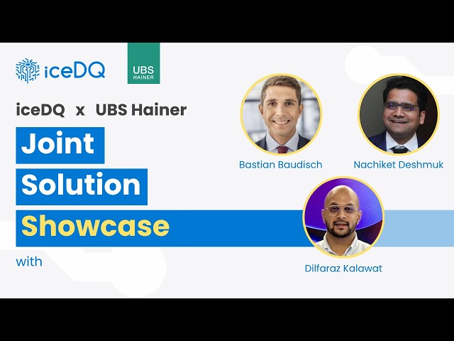 ​Closing the Loop between Test Data and Data Validation​ | iceDQ + UBS Hainer