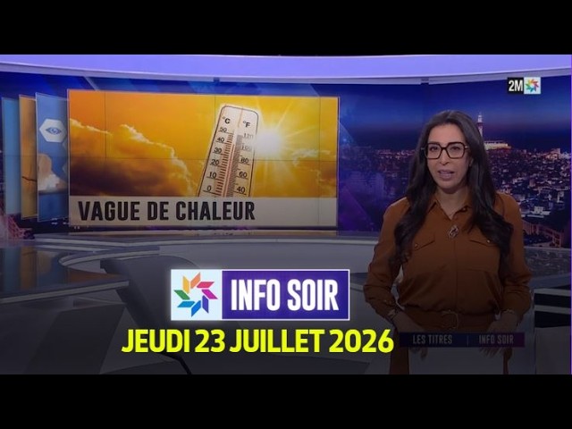 Evening News: Thursday, July 23, 2026