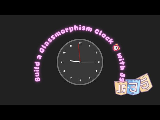 How to Build a Glassmorphism Analog Clock with HTML, CSS & JavaScript | Full Tutorial