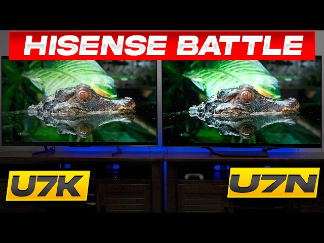 Hisense U7K vs U7N TV Showdown - Which Should You Buy?
