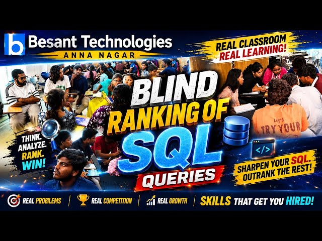 SQL Blind Ranking Challenge 🔥 | Real Classroom Activity | Besant Technologies Anna Nagar