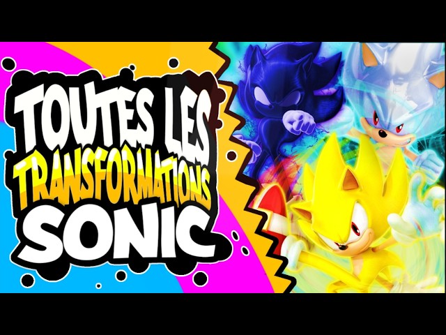 ALL SONIC TRANSFORMATIONS EXPLAINED