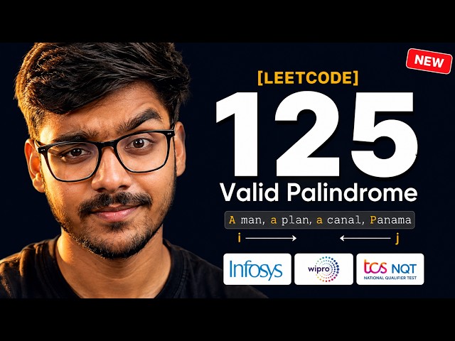 Valid Palindrome | Leetcode 125 | Crack Infosys TCS Wipro Interview Question | Solve in Seconds