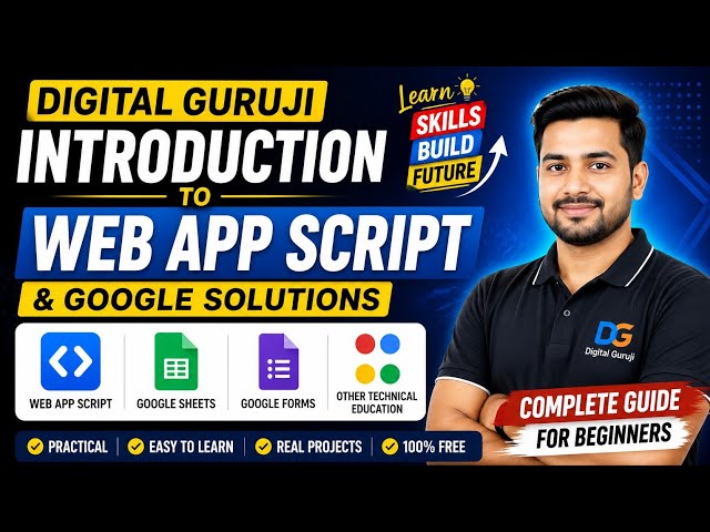 Digital Guruji Intro, Learn Web App Script, Google Sheet, Java, CSS, Html