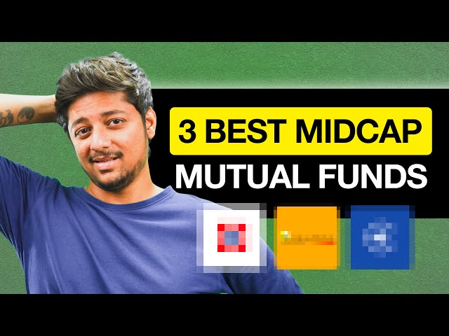 Best 3 Mid Cap Mutual Funds for the Next 10 Years?