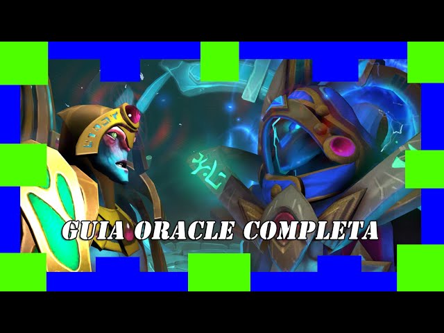 DOTA 2- GUÍA de ORACLE SUPPORT COMPLETA DEFINITIVA de un GRAN MAESTRO en el HÉROE-TRUCOS y SECRETOS