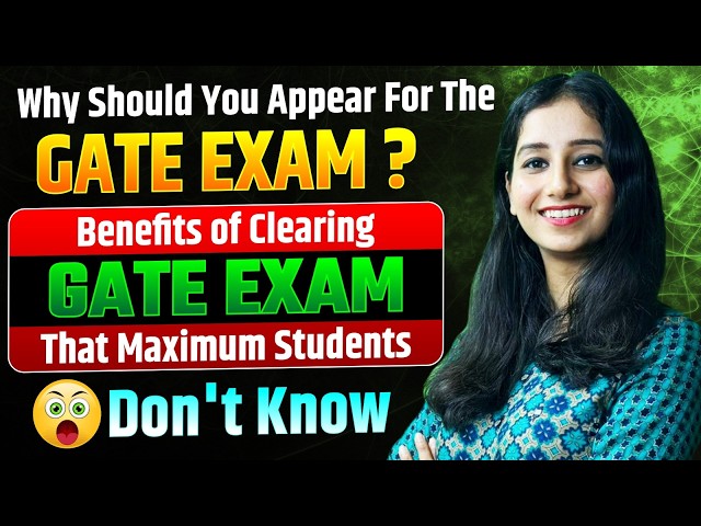 Why should you appear for the GATE exam? Benefits of Clearing GATE Exam