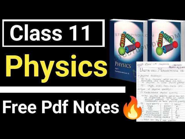 class 11 physics notes | class 11 physics notes pdf download | class 11 physics handwritten notes