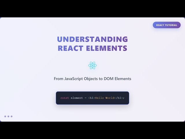 React Elements Explained: From JavaScript Objects to DOM Elements ✨