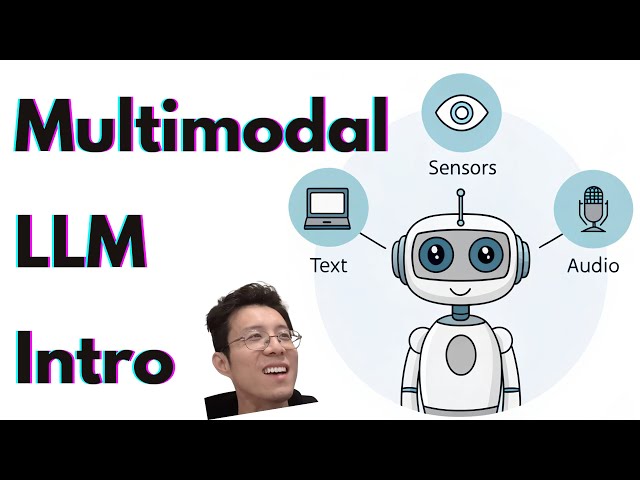 Multimodal Large Language Model Intro By Google Engineer | LLaVA | BLIP-2