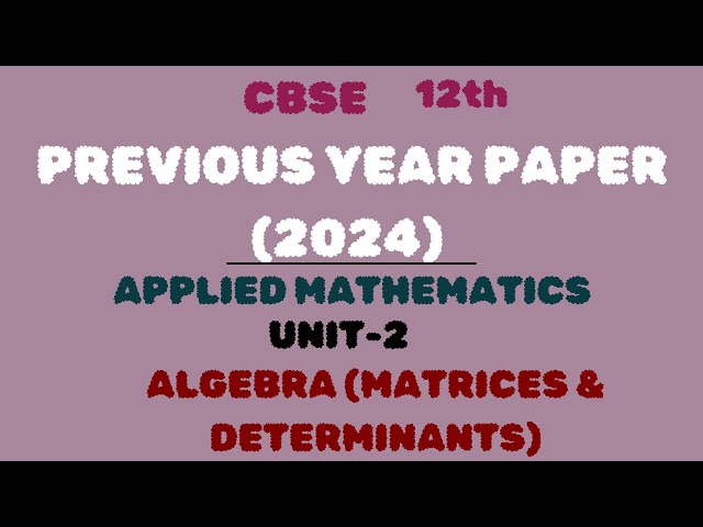12th| Class 12th CBSE PYQ 2024| Applied Mathematics| Unit-2|  @FLOW_WITH_MATHS  #appliedmathematics