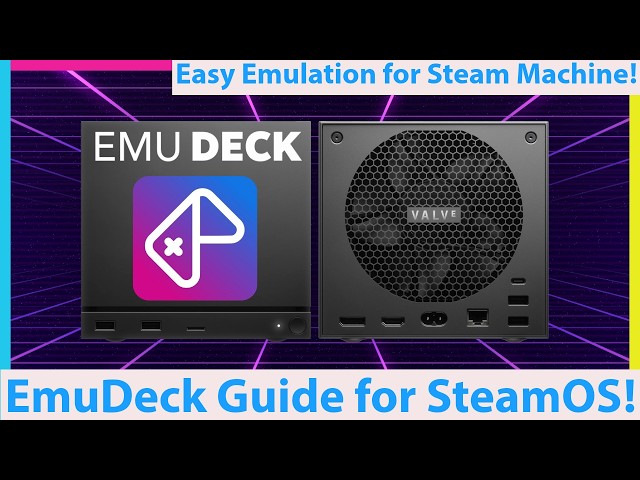 How to Install EmuDeck on Steam Machine for Retro Gaming Emulation (Steam Deck Too)