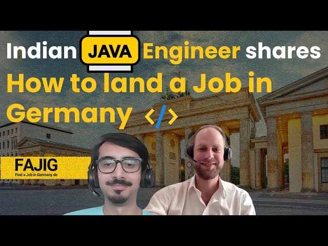 Java Engineer from India landed new job in Germany!