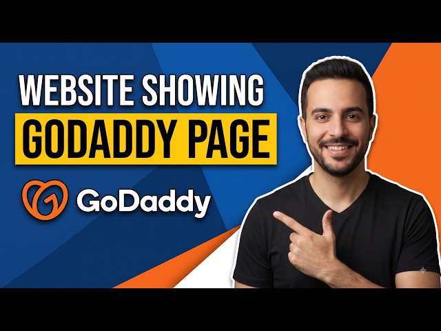 How To Fix My Website Showing GoDaddy Page (Easy Guide)