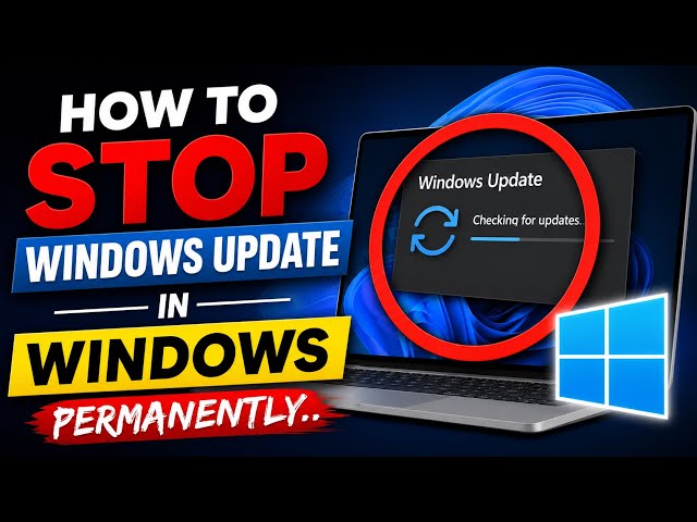 How to Stop Windows Update in Windows 11 & 10 Permanently | Disable Automatic Updates on PC/Laptop