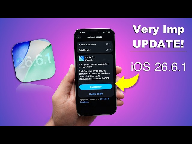 iOS 26.6.1 - Very Important Update! Immediately Update Your iPhone (HINDI)