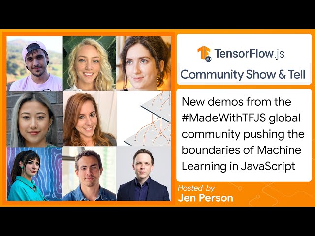 TensorFlow.js Community "Show & Tell" #9