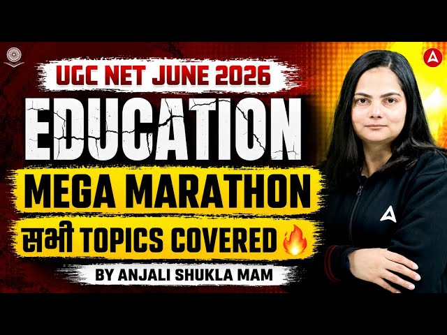 UGC NET Education Class 2026 | UGC NET Education Paper 2 All 10 Units PYQs Class By Anjali Mam