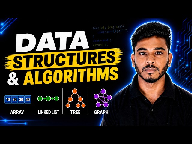 Data Structures & Algorithms ( DSA ) Full Course | Beginner to Advanced | 2026