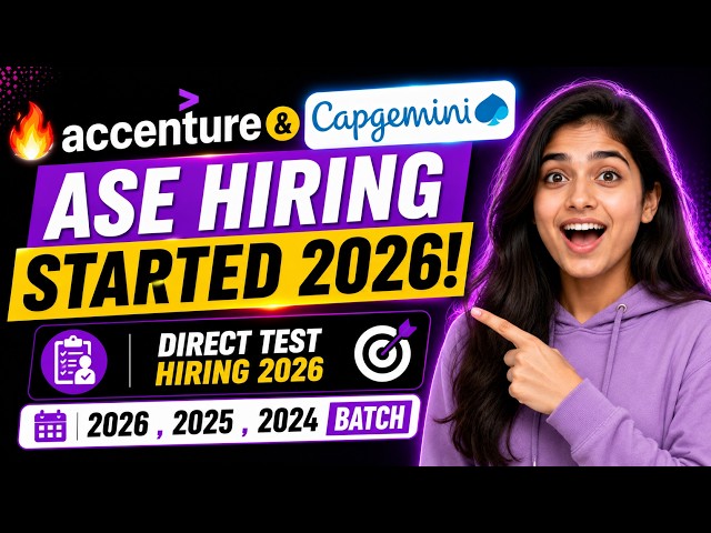 🤯Accenture & Capgemini ASE Hiring Started 2026 | Direct Test Hiring 2026 | 2026,2025,2024 Batch