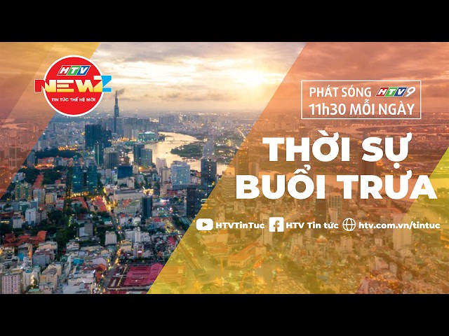 HTV NOON NEWS 11:30 | 07/27/2026 | HTV NewZ | HTV NEWS
