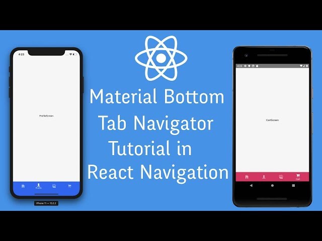 Material Bottom Tab Navigator Tutorial in React Navigation 4.0