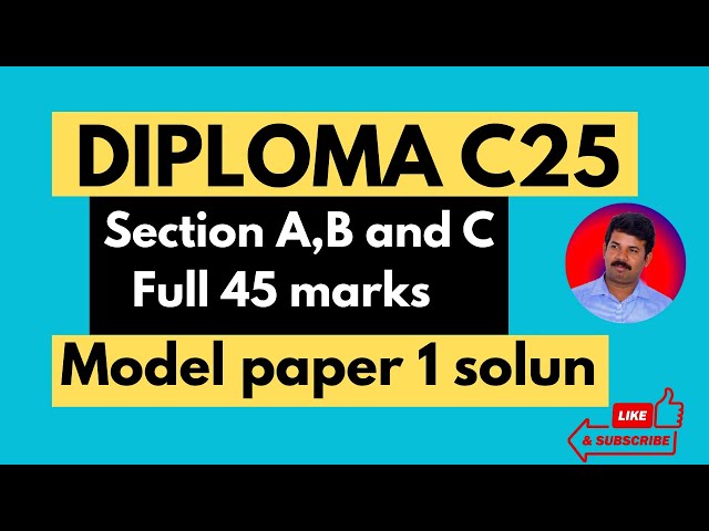C25 Model Question Paper -1 solved | Easy Methods & Fast Solving Techniques | Part A ,B & C
