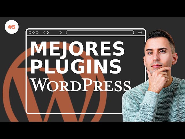 Los Mejores Plugins de Wordpress (que has de instalar)