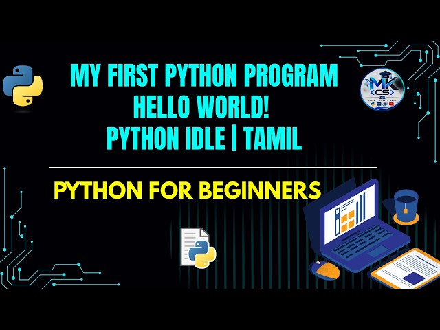 My First Python Program in IDLE | Hello World Program | Python Tutorial in Tamil