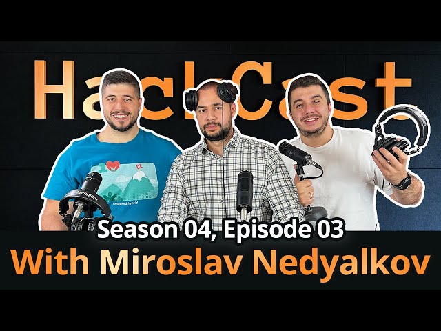 Being a tech co-founder with Miroslav Nedyalkov | HackCast S04E03