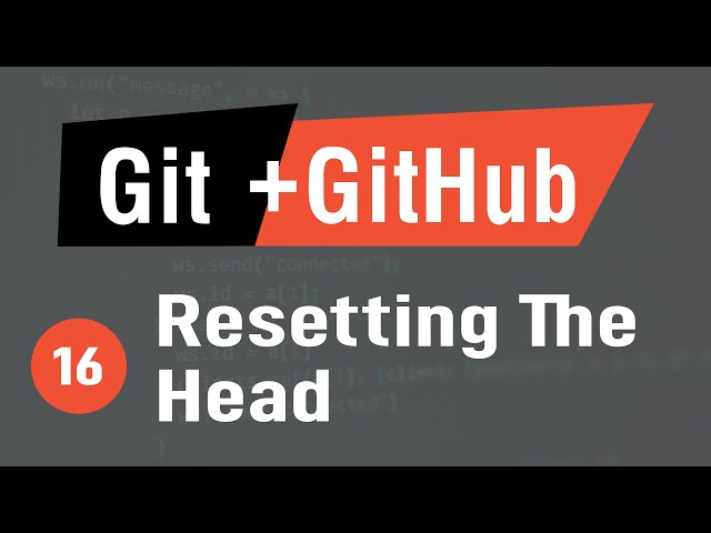 [Arabic] Learn Git & GitHub #16 - Resetting The Head
