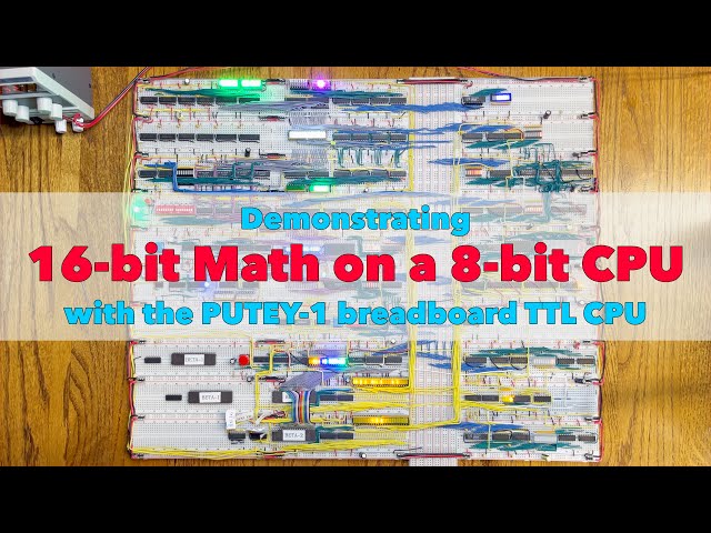 Demonstration of 16-bit Math on 8-bit PUTEY-1 TTL CPU (Beta-2)