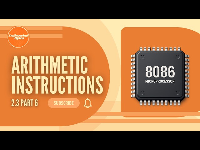 2.3.6 8086 DAA & DAS Instructions | Arithmetic Instructions with Examples | EngineeringBytes